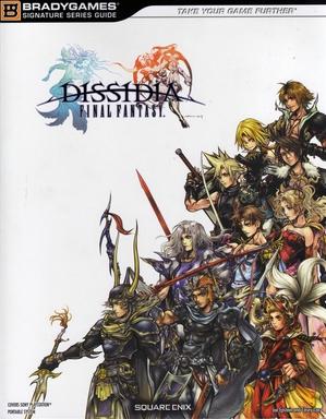 Dissidia: Final Fantasy [BradyGames] - Strategy Guide