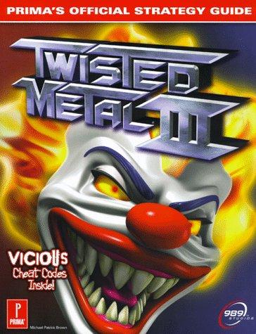 Twisted Metal 3 [Prima] - Strategy Guide