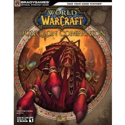 World of Warcraft Dungeon Companion [BradyGames] - Strategy Guide