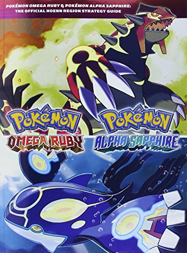 Pokemon Omega Ruby & Alpha Sapphire Official Guide - Strategy Guide
